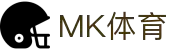 MK(体育科技有限公司)体育·官方网站